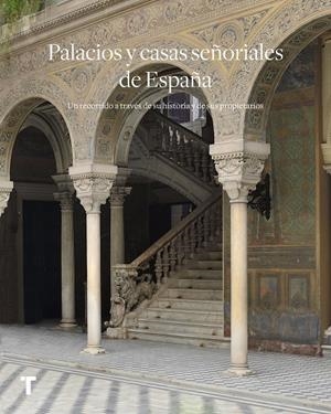 PALACIOS Y CASAS SEÑORIALES DE ESPAÑA | 9788417141172 | GONZÁLEZ-VARAS, IGNACIO