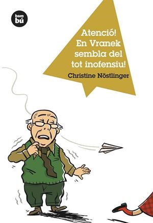 ATENCIÓ! EN VARNEK SEMBLA DEL TOT INOFENSIU | 9788483430866 | NÖSTLINGER, CHRISTINE