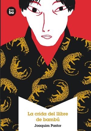 CRIDA DEL LLIBRE DE BAMBÚ, LA | 9788483432471 | PASTOR, JOAQUIM