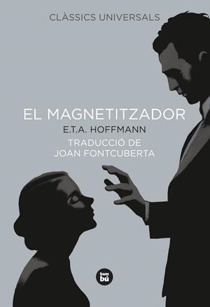 MAGNETITZADOR, EL | 9788483431023 | HOFFMANN, E. T. A.