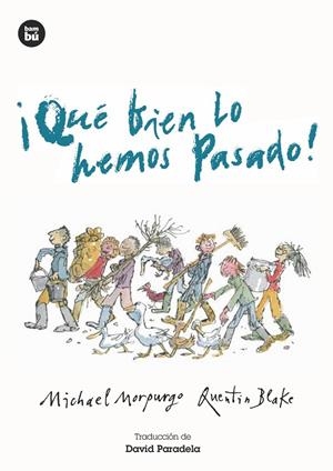 ¡QUÉ BIEN LO HEMOS PASADO! | 9788483435076 | MORPURGO, MICHAEL