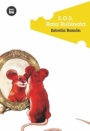 S.O.S. RATA RUBINATA | 9788483430422 | RAMÓN PÉREZ, ESTRELLA