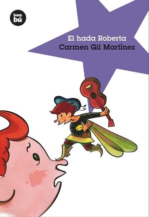 HADA ROBERTA, EL | 9788493482633 | GIL MARTÍNEZ, CARMEN