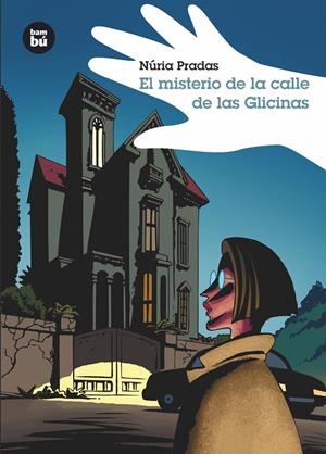 MISTERIO DE LA CALLE DE LAS GLICINAS, EL | 9788483431375 | PRADAS ANDREU, NÚRIA