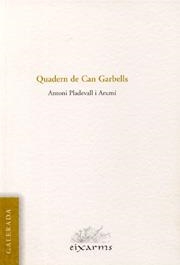 QUADERN DE CAN GARBELLS | 9788493225483 | PLADEVALL, ANTONI