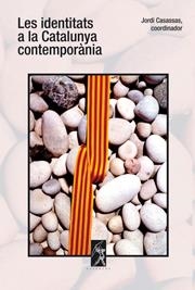 IDENTITATS A LA CATALUNYA CONTEMPORANIA, LES | 9788496786257 | CASASSAS, JORDI