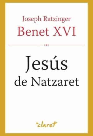 JESUS DE NATZARET. PRIMERA PART | 9788498460759 | RATZINGER, JOSEPH