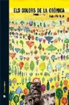 COLORS DE LA CRONICA (2004-2005), ELS | 9788496563001 | PERICOT, IAGO