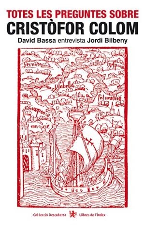 TOTES LES PREGUNTES SOBRE CRISTÒFOR | 9788495317254 | BILBENY, JORDI