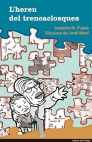HEREU DEL TRENCACLOSQUES, L' | 9788496563445 | PUJALS, JOAQUIM M.