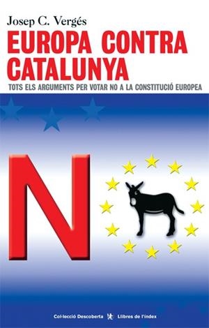 EUROPA CONTRA CATALUNYA | 9788495317865 | VERGÉS, JOSEP C.