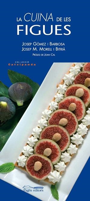 CUINA DE LES FIGUES, LA | 9788497795753 | GOMEZ / MORELL