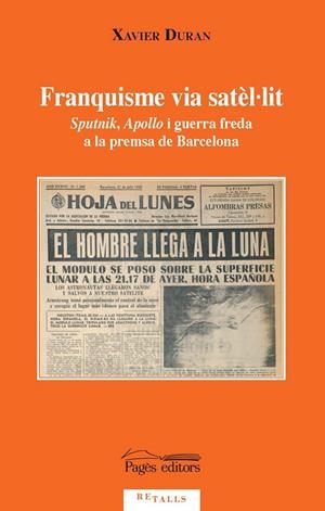 FRANQUISME VIA SATEL·LIT | 9788497795876 | DURAN, XAVIER