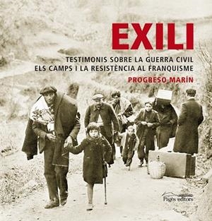 EXILI TESTIMONIS GUERRE CIVIL | 9788497799690 | MARIN, PROGRESO