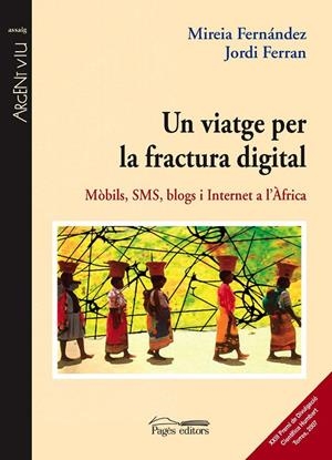 VIATGE PER LA FRACTURA DIGITAL, UN | 9788497795630 | FERNANDEZ, MIREIA