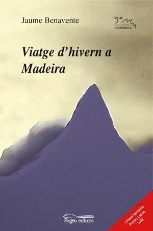 VIATGE D'HIVERN A MADEIRA | 9788497791342 | BENAVENTE, J.