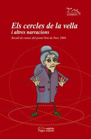 CERCLES DE LA VELLA I ALTRES NARRACIONS, ELS | 9788497792295 | AUTORS VARIS