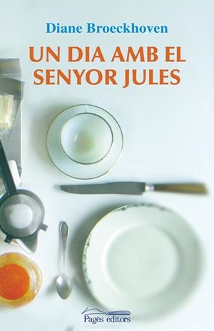 DIA AMB EL SENYOR JULES, UN | 9788497799775 | BROECKHOVEN, D.
