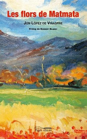 FLORS DE MATMATA, LES | 9788497795487 | LOPEZ VIÑASPRE, J.