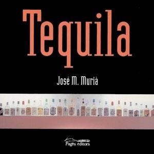 TEQUILA | 9788497791458 | MURIÀ, JOSÉ M.