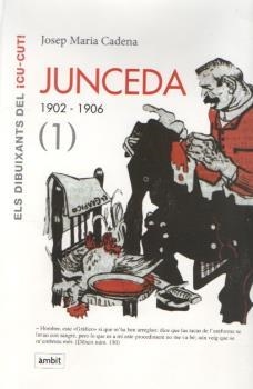 JUNCEDA 1902-1906 (1) | 9788496645172 | CADENA CATALAN, JOSEP MARIA