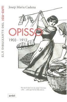 OPISSO 1903-1912 | 9788496645165 | CADENA CATALAN, JOSEP MARIA