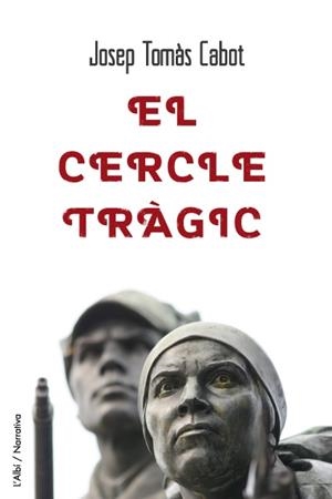 CERCLE TRAGIC, EL | 9788415269175 | CABOT, JOSEP TOMAS