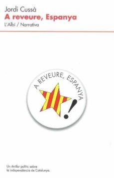 A REVEURE ESPANYA | 9788489751873 | CUSSA, JORDI