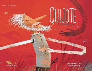 QUIJOTE | 9788494265990 | RODRÍGUEZ ABAD, ERNESTO / LEÓN FELIPE, BENIGNO