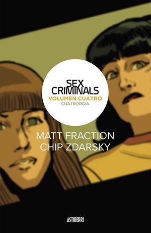 SEX CRIMINALS 04 : CUATRORGÍA | 9788416880966 | FRACTION / ZDARSKY