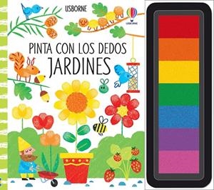 PINTA CON LOS DEDOS. JARDINES | 9781474933155 | WATT, FIONA