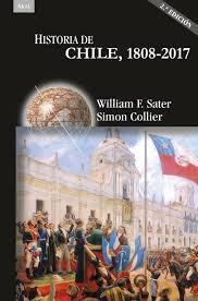 HISTORIA DE CHILE, 1808-2017  (2ª EDICIÓN) | 9788446045304 | COLLIER, SIMON / SATER, WILLIAM F.