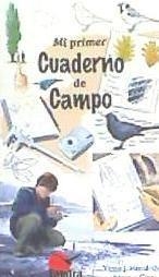 MI PRIMER CUADERNO DE CAMPO | 9788416702503 | HERNÁNDEZ, VICTOR J.