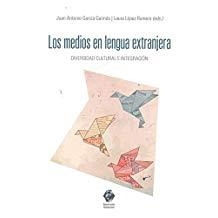 MEDIOS EN LENGUA EXTRANJERA, LOS | 9788490454817