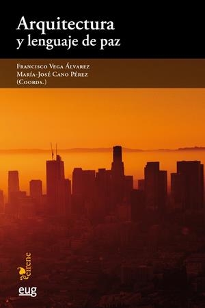 ARQUITECTURA Y LENGUAJE DE PAZ | 9788433863034 | VARIOS AUTORES