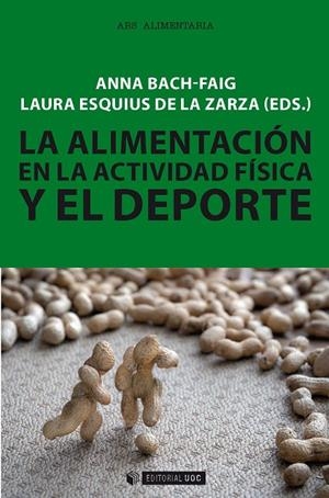 ALIMENTACIÓN EN LA ACTIVIDAD FÍSICA Y EL DEPORTE, LA | 9788491802891 | BACH-FAIG, ANNA