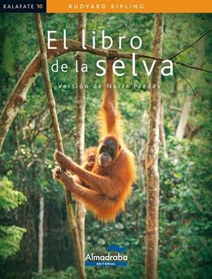 LIBRO DE LA SELVA, EL | 9788483087589 | KIPLING, RUDYARD