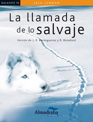 LLAMADA DE LO SALVAJE, LA | 9788483089217 | LONDON, JACK
