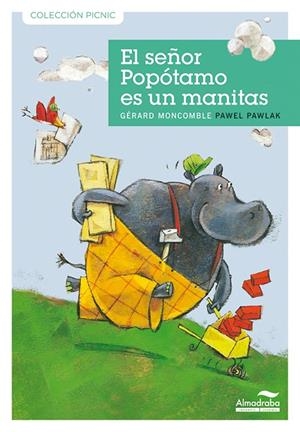 SEÑOR POPOTAMO ES UN MANITAS, EL | 9788492702763  | MONCOMBLE, GERARD