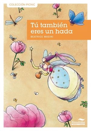 TU TAMBIEN ERES UN HADA | 9788492702756  | MASINI, BEATRICE