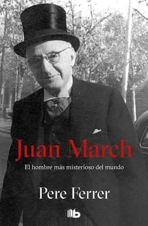 JUAN MARCH | 9788498723922 | FERRER GUASP, PEDRO