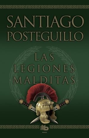 LEGIONES MALDITAS, LAS | 9788498725414 | POSTEGUILLO, SANTIAGO
