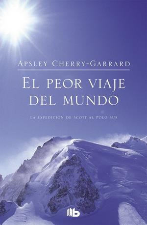 PEOR VIAJE DEL MUNDO, EL | 9788498720822 | CHERRY-GARRARD, APSLEY