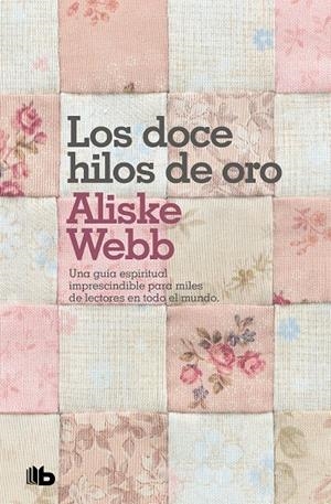 DOCE HILOS DE ORO, LOS | 9788498722901 | WEBB, ALISKE