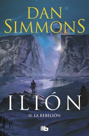 ILION 02. LA REBELIÓN | 9788498722796 | SIMMONS, DAN