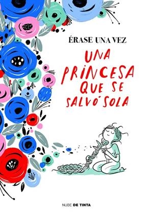 ERASE UNA VEZ UNA PRINCESA QUE SE SALVO | 9788416588862 | VARIOS AUTORES