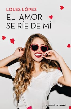 AMOR SE RÍE DE MÍ, EL | 9788408202363 | LOPEZ, LOLES