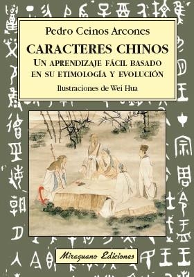 CARACTERES CHINOS | 9788478134540 | CEINOS ARCONES, PEDRO