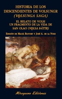 HISTORIA DE LOS DESCENDIENTES DE VOLSUNGR | 9788478134564 | DE LA NUEZ CLARAMUNT, J.ANTONIO
