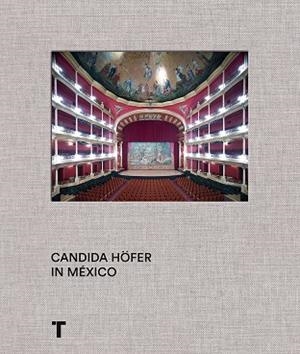 CANDIDA HÖFER EN MÉXICO | 9786077711124 | ITURRIAGA, JOSÉ N.